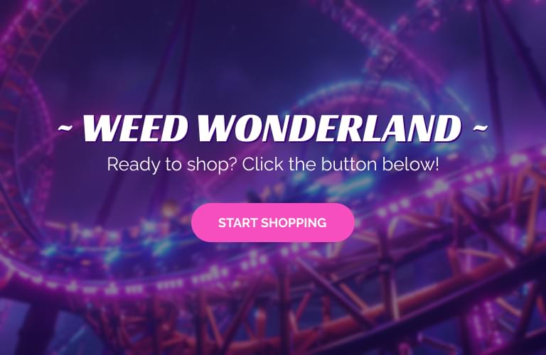 Weed Wonderland